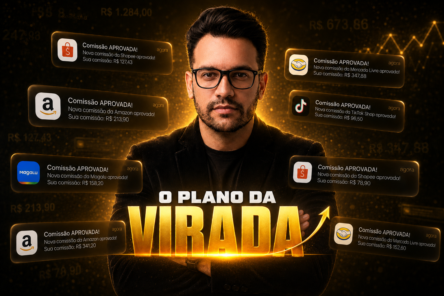 O Plano da Virada — Dyego Fazolli, com comissões aprovadas de Shopee, Amazon, Mercado Livre, TikTok Shop e Magalu